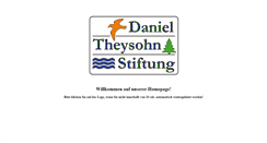 Desktop Screenshot of daniel-theysohn-stiftung.de